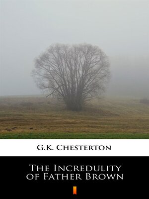 cover image of The Incredulity of Father Brown